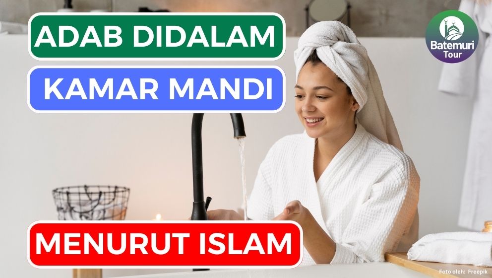 Jangan Diabaikan!! Ini Dia 7 Adab Didalam Kamar Mandi Menurut Islam